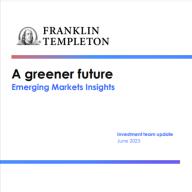 Emerging Markets Insights: A greener future