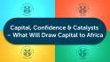 PIC Perspectives: G20 Dialogues I High-Level Panel Discussion - Capital, Confidence and Catalysts - What will draw Capital to Africa