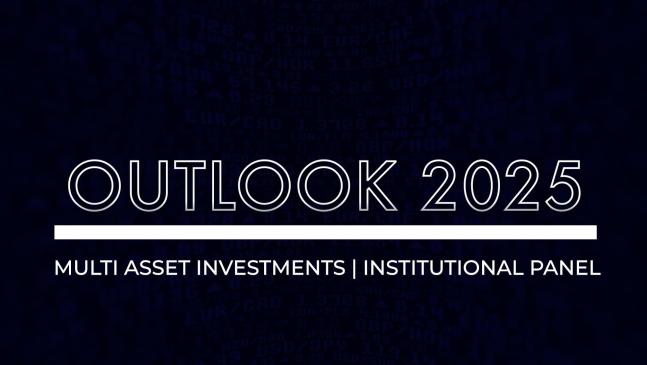 Outlook 2025 I Investments I Multi-Asset