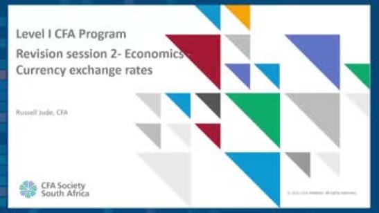 Level I CFA Program Revision Session: Economics - Currency exchange rates