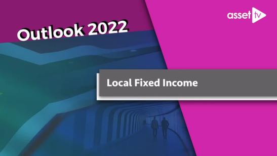 Local Fixed Income panel | Outlook 2022