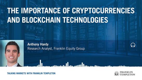 The Importance of Cryptocurrencies and Blockchain Technologies