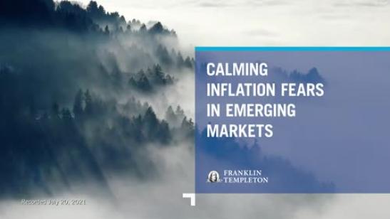 Calming Inflation Fears in Emerging Markets