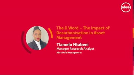 The D Word – The Impact of Decarbonisation in Asset Management