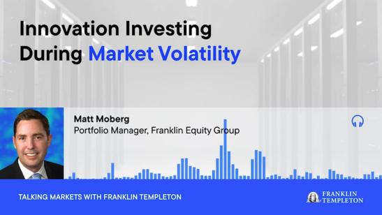 Innovation Investing During Market Volatility