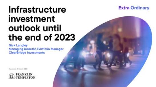 Infrastructure investment outlook for the remainder of 2023