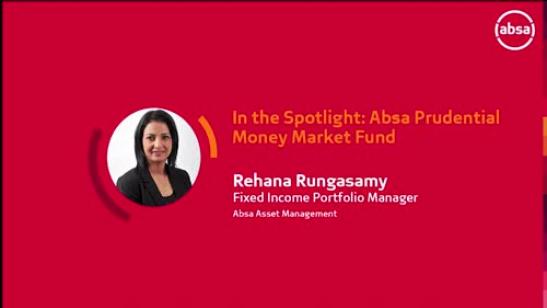In the Spotlight: Absa Prudential Money Market Fund