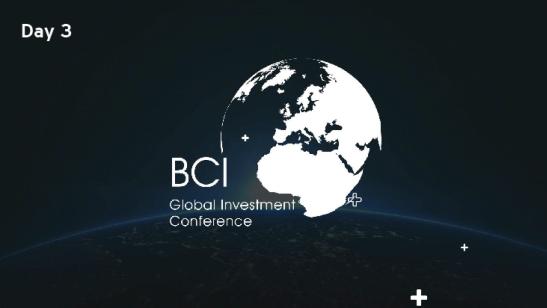 BCI Global Investment Conference | Day 3 recording