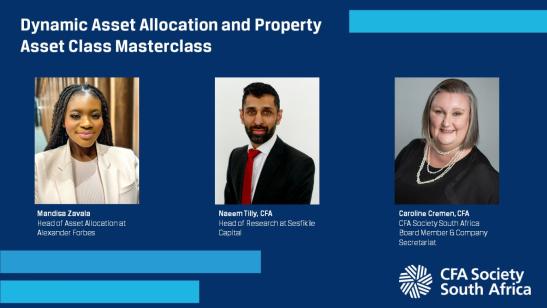 CFA Society South Africa and Absip feature: Dynamic Asset Allocation and Property Asset Class