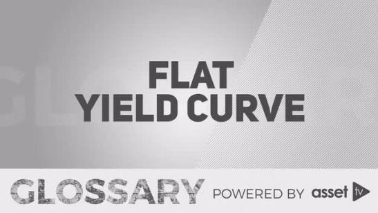 Glossary - Flat Yield Curve