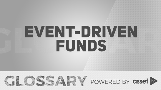 Glossary - Event-Driven Funds