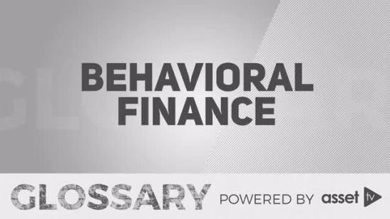 Glossary - Behavioral Finance