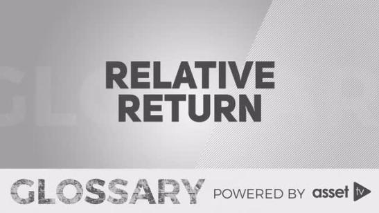 Glossary - Relative Return