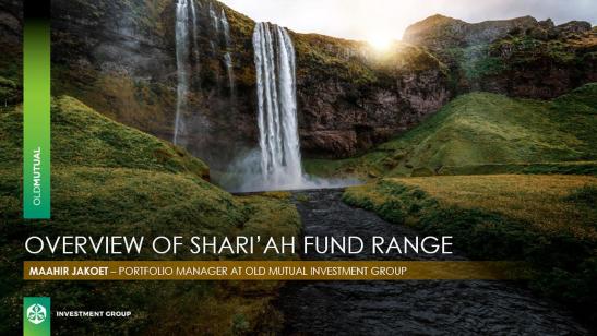 Overview of Shari'ah Fund Range