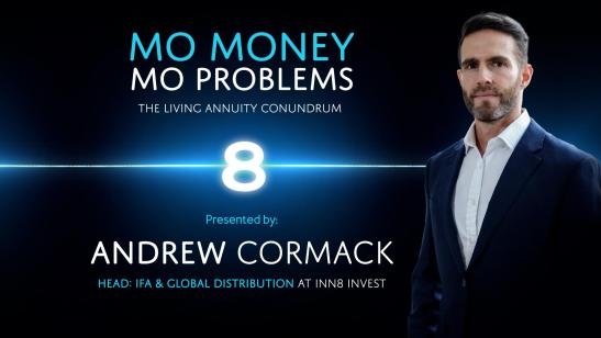 INN8 Invest Summit I Mo Money Mo Problems: The Living Annuity Conundrum