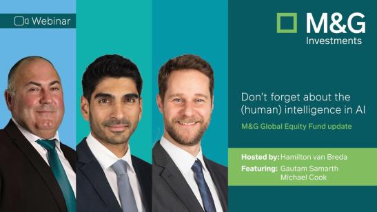 M&G Global Equity update | Don't forget about the (human) intelligence in AI