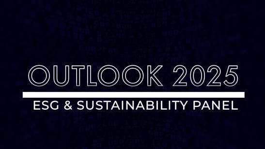 Outlook 2025 I ESG & Sustainability Panel