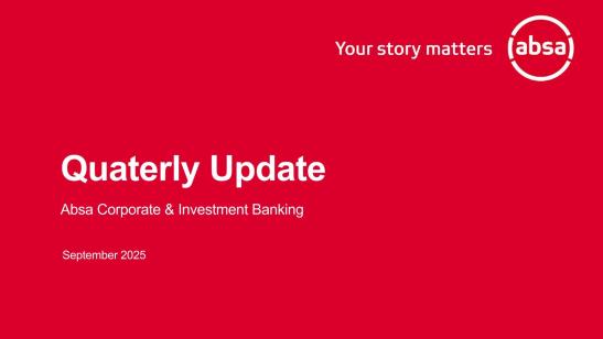 Absa Quarterly Update I September 2025