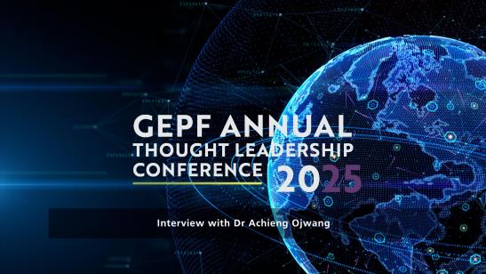 GEPF Annual Thought Leadership Conference 2025 I Interview with Dr. Achieng Ojwang
