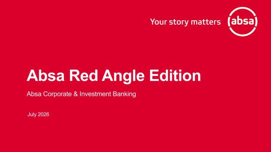 Absa Red Angle Edition I July 2026