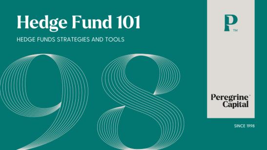 Peregrine Capital Hedge Fund 101: 3. Hedge Funds Strategies and Tools with AJ Snyman and Simon Steyn