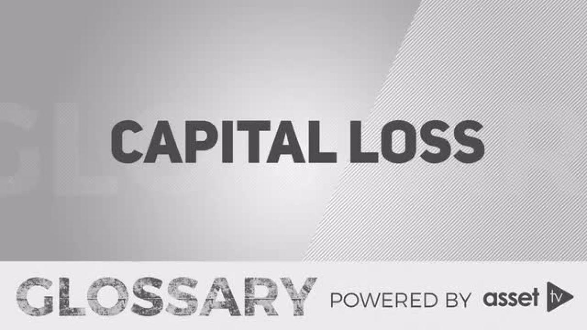 Glossary - Capital Loss