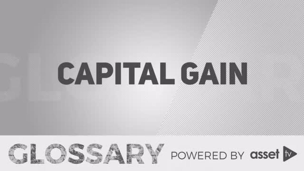 Glossary - Capital Gain