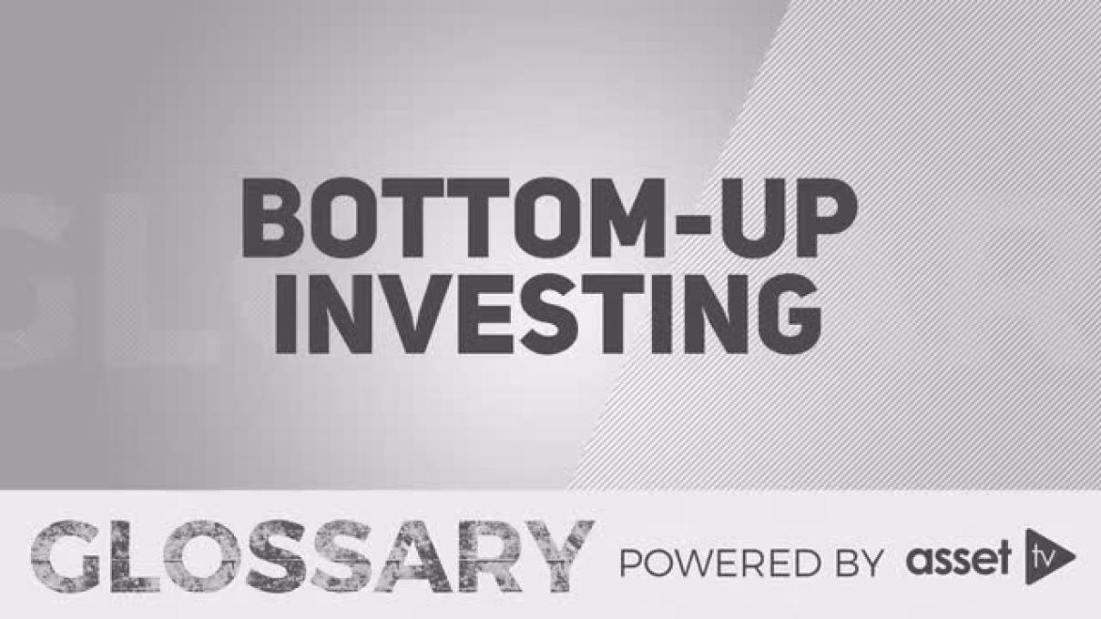 Glossary - Bottom-up Investing