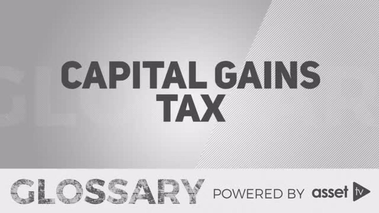 Glossary - Capital Gains Tax (CGT)