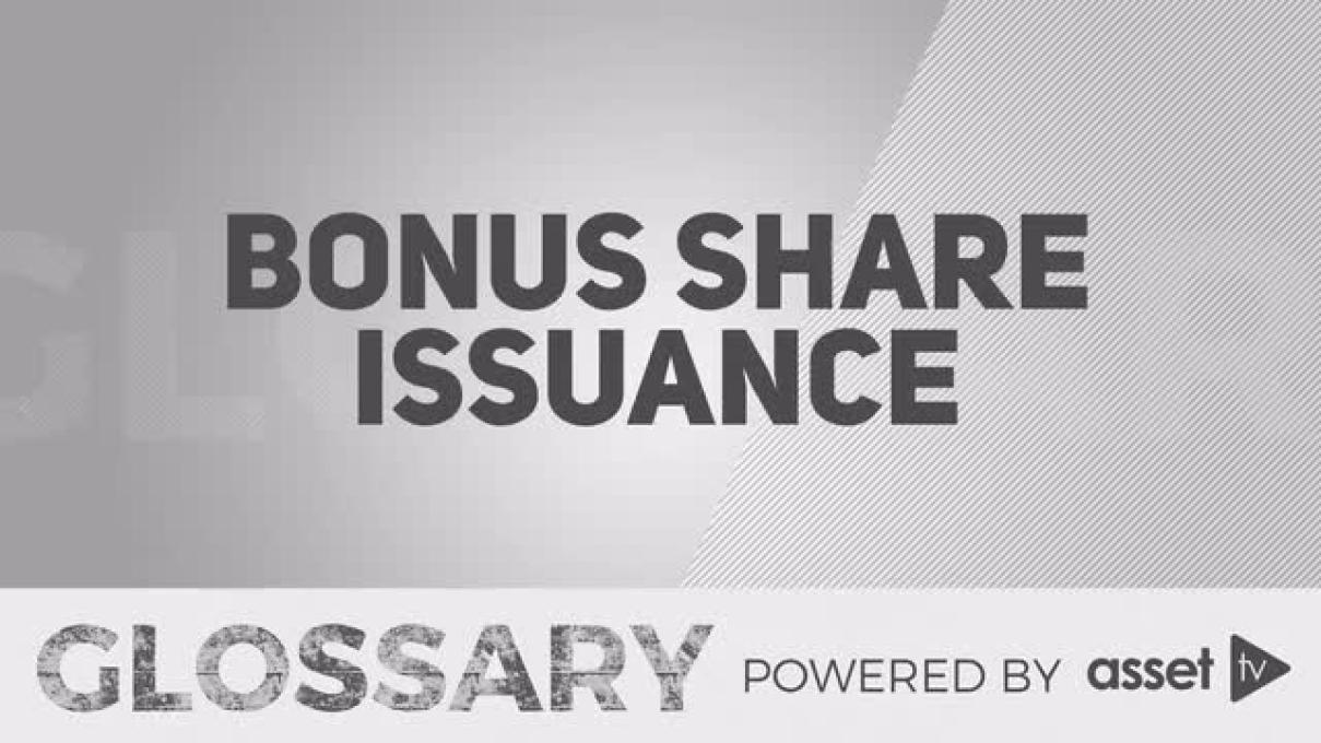 Glossary - Bonus Share Issuance