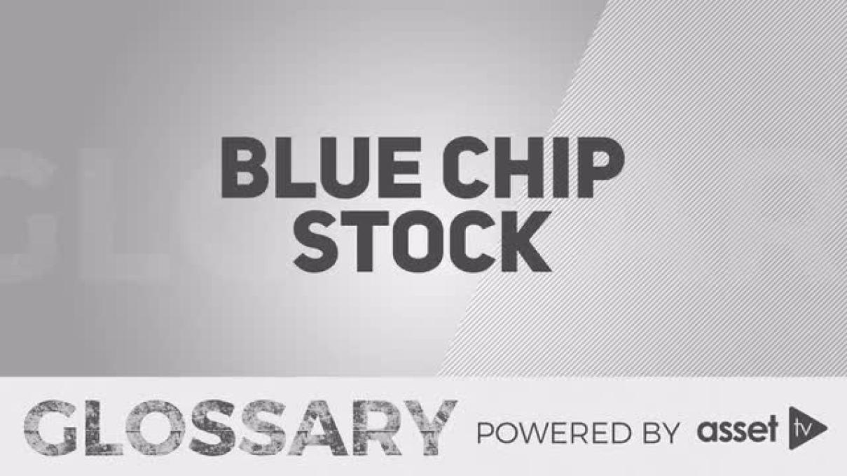 Glossary - Blue Chip Stock