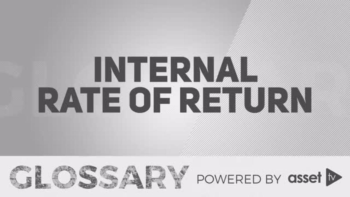 Glossary - Internal Rate of Return (IRR)