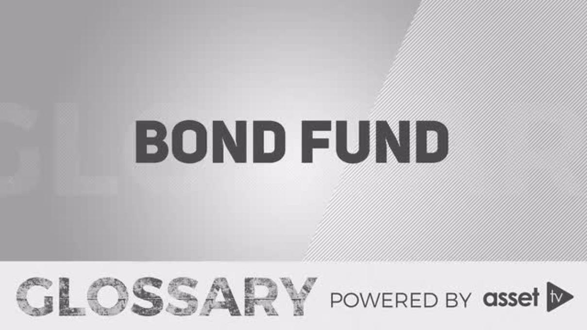 Glossary - Bond Fund